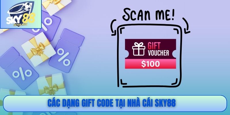Hướng Dẫn Nhận Gift Code SKY88 – 3 Bước, Nhận Thưởng Ngay 4 Các dạng gift code tại nhà cái SKY88